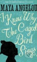 I Know Why the Caged Bird Sings - Maya Angelou, Virago
