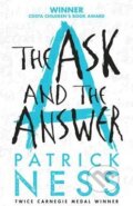 Kniha: The Ask and the Answer (Patrick Ness). Walker books, 2014 Kniha: The Ask and the Answer (Patrick Ness). Walker books, 2014