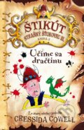 Kniha: Učíme sa dračtinu (Cressida Cowell). Slovart, 2014 Kniha: Učíme sa dračtinu (Cressida Cowell). Slovart, 2014