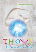 Kniha: Thovt – brány Atlantidy (Kerstin Simoné). Anch-books, 2014 Kniha: Thovt – brány Atlantidy (Kerstin Simoné). Anch-books, 2014
