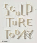 Kniha: Sculpture Today (Judith Collins). Phaidon, 2014 Kniha: Sculpture Today (Judith Collins). Phaidon, 2014