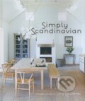 Kniha: Simply Scandinavian (Sara Norrman). Ryland, Peters and Small, 2010 Kniha: Simply Scandinavian (Sara Norrman). Ryland, Peters and Small, 2010