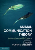 Kniha: Animal Communication Theory (Ulrich E. Stegmann). Cambridge University Press Kniha: Animal Communication Theory (Ulrich E. Stegmann). Cambridge University Press