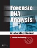 Kniha: Forensic DNA Analysis (J. Thomas McClintock). CRC Press, 2008 Kniha: Forensic DNA Analysis (J. Thomas McClintock). CRC Press, 2008