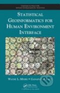 Kniha: Statistical Geoinformatics for Human Environment Interface (Wayne L. Myers). CRC Press, 2012 Kniha: Statistical Geoinformatics for Human Environment Interface (Wayne L. Myers). CRC Press, 2012