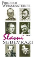 Kniha: Slavní sebevrazi (Fridrich Weissensteiner). Ikar CZ, 2002 Kniha: Slavní sebevrazi (Fridrich Weissensteiner). Ikar CZ, 2002