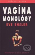 Kniha: Vagína monológy (Eva Ensler). Pragma, 2003 Kniha: Vagína monológy (Eva Ensler). Pragma, 2003