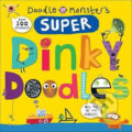 Kniha: Super Dinky Doodles (Roger Priddy). Priddy Books, 2014 Kniha: Super Dinky Doodles (Roger Priddy). Priddy Books, 2014