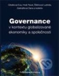 Kniha: Governance v kontextu globalizované ekonomiky a společnosti (Professional Publishing). Professional Publishing, 2014 Kniha: Governance v kontextu globalizované ekonomiky a společnosti (Professional Publishing). Professional Publishing, 2014