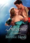 Kniha: Zrazená (Bertrice Small). Baronet, 2014 Kniha: Zrazená (Bertrice Small). Baronet, 2014