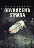 Kniha: Odvrácená strana (Belinda Bauer). Argo, 2014 Kniha: Odvrácená strana (Belinda Bauer). Argo, 2014