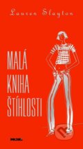 Kniha: Malá kniha štíhlosti (Lauren Slayton). NOXI, 2014 Kniha: Malá kniha štíhlosti (Lauren Slayton). NOXI, 2014