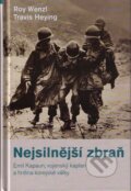Kniha: Nejsilnější zbraň (Roy Wenzl a Travis Heying). Karmelitánské nakladatelství, 2014 Kniha: Nejsilnější zbraň (Roy Wenzl a Travis Heying). Karmelitánské nakladatelství, 2014