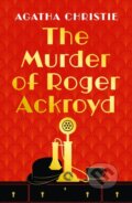 Kniha: The Murder of Roger Ackroyd (Agatha Christie). HarperCollins, 2022 Kniha: The Murder of Roger Ackroyd (Agatha Christie). HarperCollins, 2022