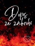 Kniha: Dopis ze záhrobí (Christianitas). Christianitas, 2022 Kniha: Dopis ze záhrobí (Christianitas). Christianitas, 2022