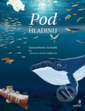 Kniha: Pod hladinu (Gianumberto Accinelli). Portál, 2022 Kniha: Pod hladinu (Gianumberto Accinelli). Portál, 2022