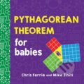 Kniha: Pythagorean Theorem for Babies (Chris Ferrie). Sourcebooks, 2022 Kniha: Pythagorean Theorem for Babies (Chris Ferrie). Sourcebooks, 2022