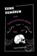 Suma sumárum - David Eagleman, Dybbuk, 2022
