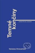 Kniha: Temné končiny (Vanessa Onwuemezi). Incipit, 2022 Kniha: Temné končiny (Vanessa Onwuemezi). Incipit, 2022
