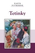 Kniha: Tetinky (Vlasta Pittnerová). Akcent, 2022 Kniha: Tetinky (Vlasta Pittnerová). Akcent, 2022