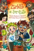 Kniha: Zbrklík a čertidlo (Marie Koželuhová a Sandra Dražilová Zlámalová). Bambook, 2022 Kniha: Zbrklík a čertidlo (Marie Koželuhová a Sandra Dražilová Zlámalová). Bambook, 2022