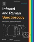 Kniha: Infrared and Raman Spectroscopy (Peter Larkin). Elsevier Science, 2017 Kniha: Infrared and Raman Spectroscopy (Peter Larkin). Elsevier Science, 2017