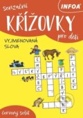 Kniha: Senzační křížovky pro děti, 2022 Kniha: Senzační křížovky pro děti, 2022