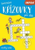 Kniha: Senzační křížovky pro děti (INFOA). INFOA, 2022 Kniha: Senzační křížovky pro děti (INFOA). INFOA, 2022