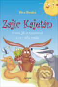 Kniha: Zajíc Kajetán (Věra Borská). Sursum, 2022 Kniha: Zajíc Kajetán (Věra Borská). Sursum, 2022