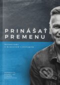 Kniha: Prinášať premenu - Rozhovory s Mariánom Lipovským (Ján Hudáček). GD IDENTITY, 2022 Kniha: Prinášať premenu - Rozhovory s Mariánom Lipovským (Ján Hudáček). GD IDENTITY, 2022