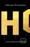 Kniha: Hollywood : The Oral History (Sam Wasson). Faber and Faber, 2022 Kniha: Hollywood : The Oral History (Sam Wasson). Faber and Faber, 2022
