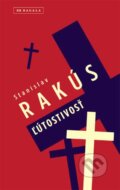 Kniha: Ľútostivosť (Stanislav Rakús). Koloman Kertész Bagala, 2022 Kniha: Ľútostivosť (Stanislav Rakús). Koloman Kertész Bagala, 2022