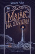Kniha: Maják na severu (Natasha Pulley), 2023 Kniha: Maják na severu (Natasha Pulley), 2023