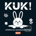 Kniha: Kuk! (INFOA). INFOA, 2022 Kniha: Kuk! (INFOA). INFOA, 2022