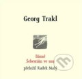 Kniha: Básně / Šebestián ve snu (Georg Trakl). Archa, 2022 Kniha: Básně / Šebestián ve snu (Georg Trakl). Archa, 2022