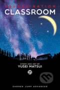 Kniha: Assassination Classroom 21 (Yusei Matsui). Viz Media, 2018 Kniha: Assassination Classroom 21 (Yusei Matsui). Viz Media, 2018