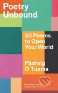 Kniha: Poetry Unbound (Padraig O Tuama). Canongate Books, 2022 Kniha: Poetry Unbound (Padraig O Tuama). Canongate Books, 2022