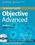 Kniha: Objective Advanced 3rd Edn: Work Book w´out Ans w A-CD (Felicity O´Dell). Cambridge University Press, 2012 Kniha: Objective Advanced 3rd Edn: Work Book w´out Ans w A-CD (Felicity O´Dell). Cambridge University Press, 2012