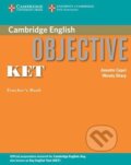 Kniha: Objective KET: Teacher´s Book (Annette Capel). Cambridge University Press, 2005 Kniha: Objective KET: Teacher´s Book (Annette Capel). Cambridge University Press, 2005