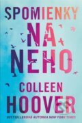 E-kniha: Spomienky na neho (Colleen Hoover) E-kniha: Spomienky na neho (Colleen Hoover)