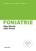 Kniha: Foniatrie (Libor Černý a Olga Dlouhá). Karolinum, 2022 Kniha: Foniatrie (Libor Černý a Olga Dlouhá). Karolinum, 2022