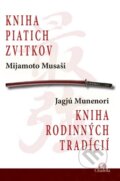 Kniha: Kniha piatich zvitkov (Jagjú Munenori a Mijamoto Musaši). Citadella, 2014 Kniha: Kniha piatich zvitkov (Jagjú Munenori a Mijamoto Musaši). Citadella, 2014