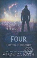 Kniha: Four (Veronica Roth). HarperCollins, 2014 Kniha: Four (Veronica Roth). HarperCollins, 2014