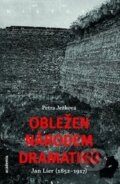 Kniha: Obležen národem dramatiků (Petra Ježková). Academia, 2014 Kniha: Obležen národem dramatiků (Petra Ježková). Academia, 2014