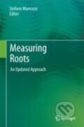 Kniha: Measuring Roots (Stefano Mancuso). Springer Verlag, 2011 Kniha: Measuring Roots (Stefano Mancuso). Springer Verlag, 2011