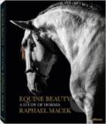 Kniha: Equine Beauty (Raphael Macek). Te Neues, 2013 Kniha: Equine Beauty (Raphael Macek). Te Neues, 2013
