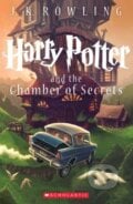 Harry Potter and the Chamber of Secrets - J.K. Rowling, Scholastic, 2013