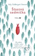Kniha: Šťastná sedmička (Holly Goldbergová Sloanová), 2014 Kniha: Šťastná sedmička (Holly Goldbergová Sloanová), 2014