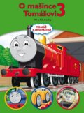 Kniha: O mašince Tomášovi 3 (Wilbert Vere Awdry). Egmont ČR, 2014 Kniha: O mašince Tomášovi 3 (Wilbert Vere Awdry). Egmont ČR, 2014