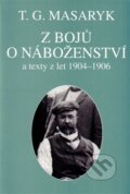 Kniha: Z bojů o náboženství (Tomáš Garrigue Masaryk a Michal Topor). Ústav T. G. Masaryka, 2014 Kniha: Z bojů o náboženství (Tomáš Garrigue Masaryk a Michal Topor). Ústav T. G. Masaryka, 2014